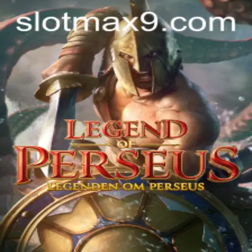 Discover the Magic of 'LegendofPerseus' with SLOTMAX