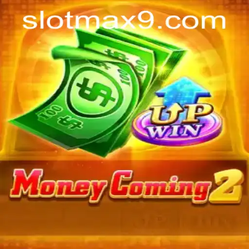 Discover the Thrills of MoneyComing2: A Deep Dive into SLOTMAX’s Latest Hit Game