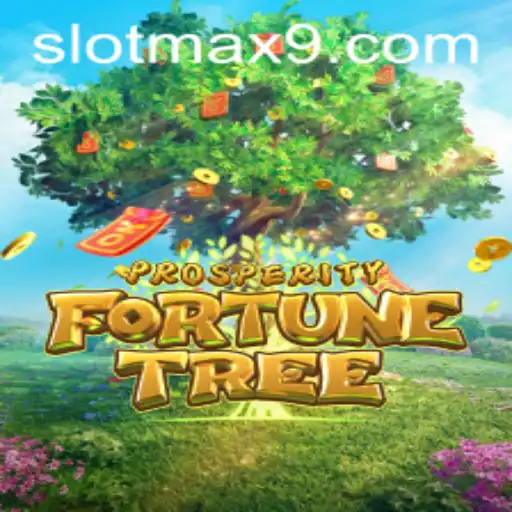 ProsperityFortuneTree: Unveiling the Enchanting World of SLOTMAX
